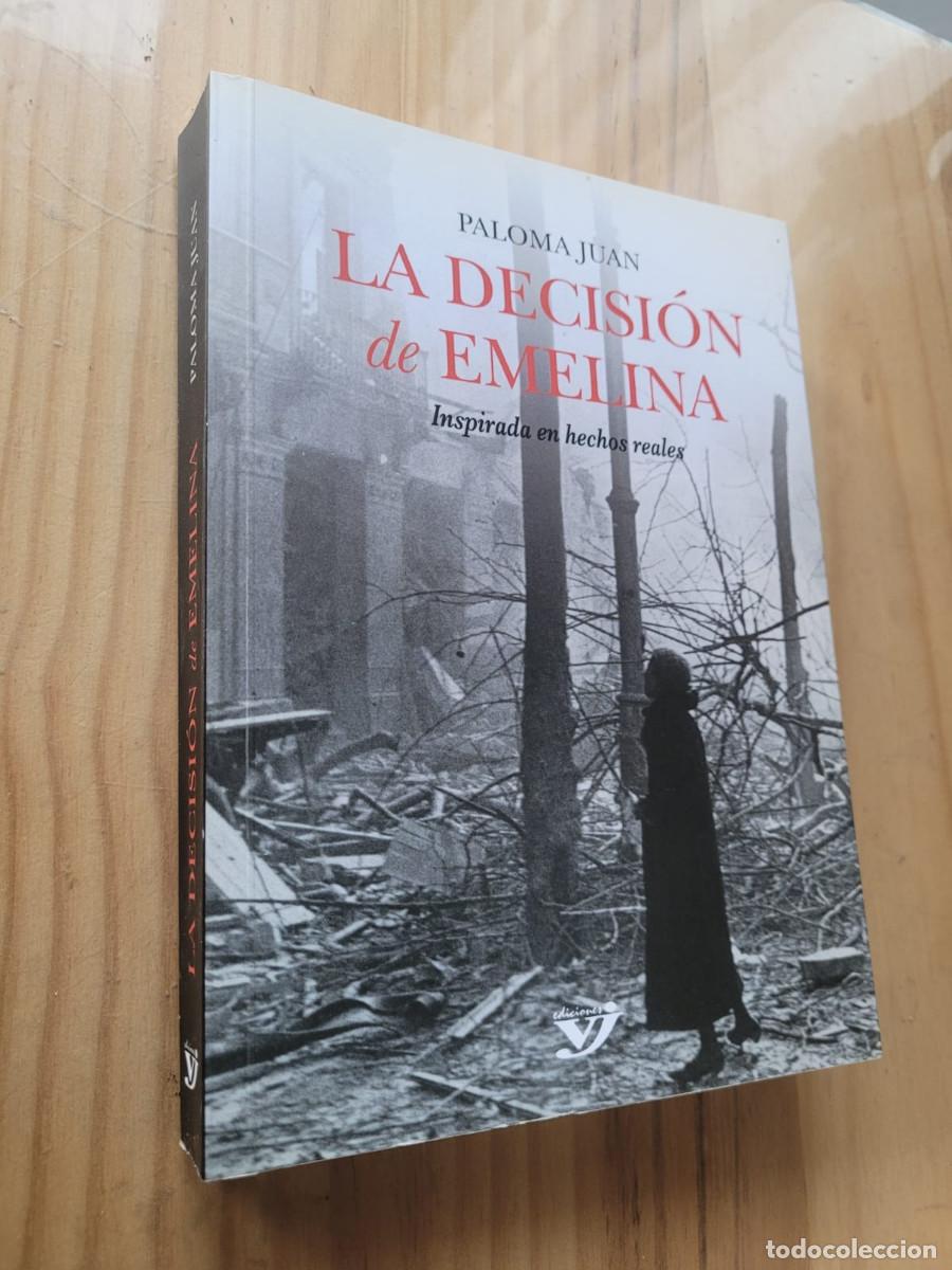 Libros de segunda mano: LA DECISI&Oacute;N DE EMELINA - PALOMA JUAN