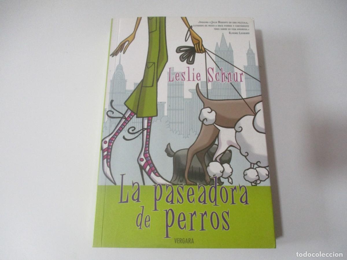 Second hand books: LESLIE SCHNUR La paseadora de perros W18150