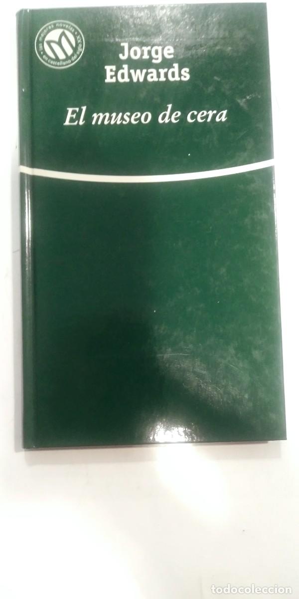 Libros de segunda mano: El museo de cera Jorge Edwards - Foto 1