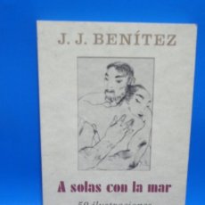 Libros de segunda mano: A SOLAS CON LA MAR. J. J. BENITEZ. CIRCULO DE LECTORES. 1998. PAGS : 141.. Lote 397382479