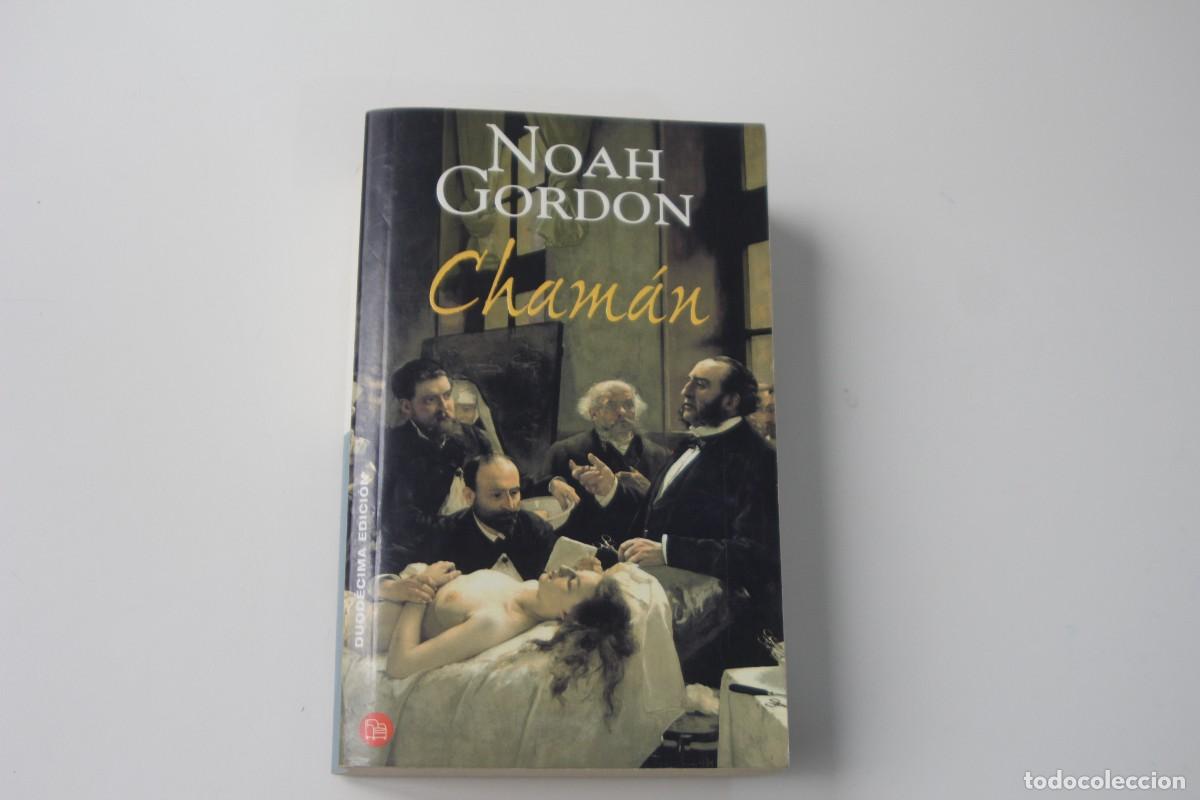 Libros de segunda mano: CHAMAN NOAH GORDON - Foto 1