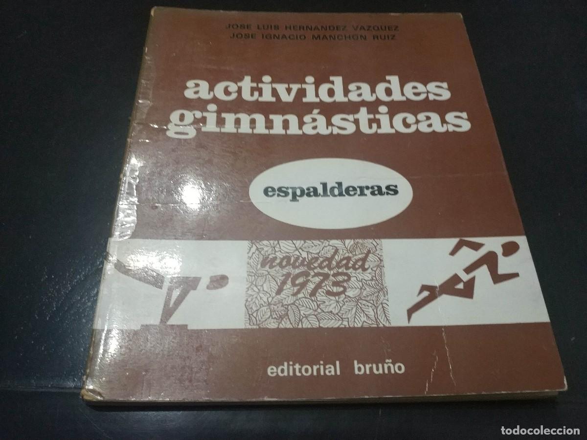 Libri di seconda mano: ACTIVIDADES GIMN&Aacute;STICAS. ESPALDERAS. - HERNANDEZ VAZQUEZ, JOSE LUIS