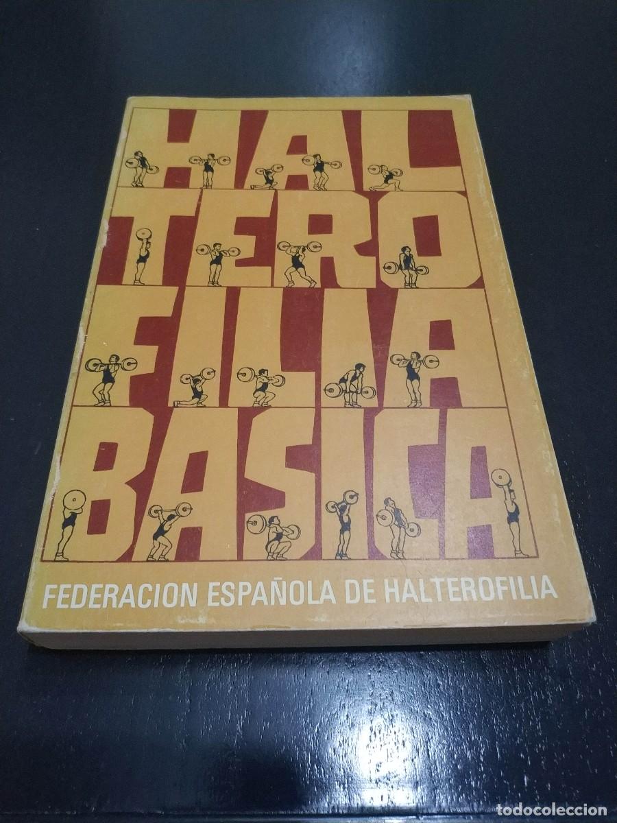 Libri di seconda mano: HALTEROFILIA BASICA. FEDERACION ESPA&Ntilde;OLA DE HALTEROFILIA