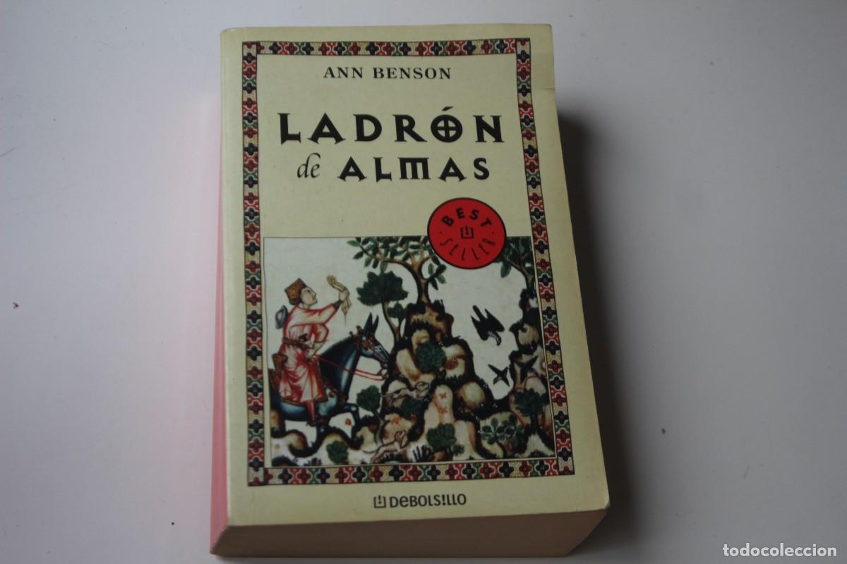 Libros de segunda mano: LADR&Oacute;N DE ALMAS ANN BENSON - Foto 1