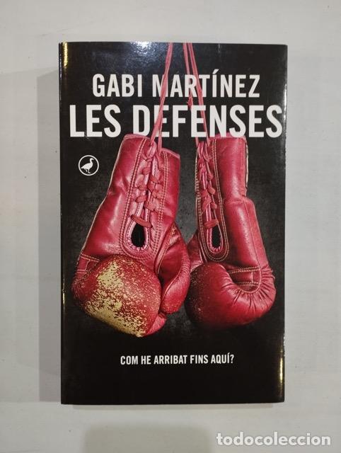 Libros de segunda mano: Gabi Mart&iacute;nez - Les defenses - Foto 1