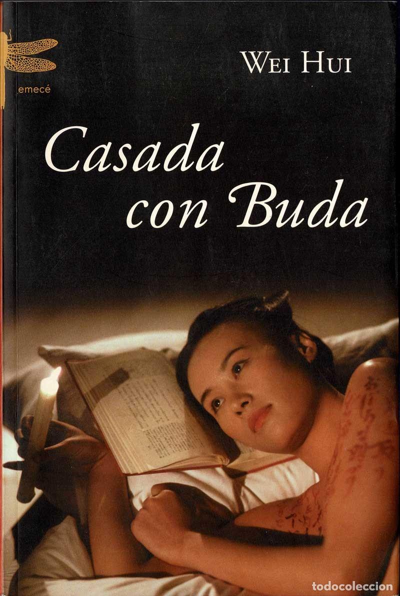 Libros de segunda mano: Casada con Buda - Wei Hui - Foto 1