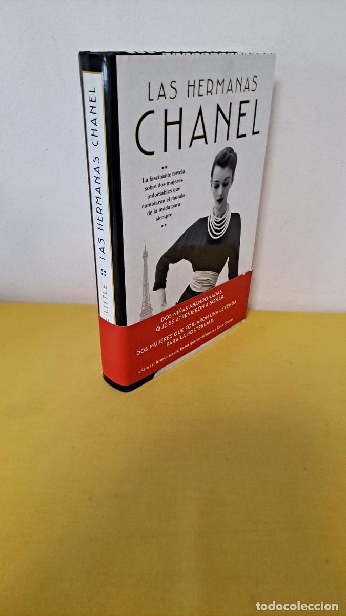Libros de segunda mano: JUDITHE LITTLE - LAS HERMANAS CHANEL - EDICIONES ESPASA 2021 - Foto 1