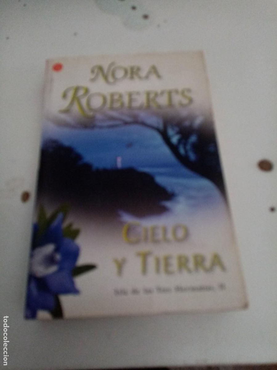 Libros de segunda mano: CIELO Y TIERRA. NORA ROBERTS. EST4B1 - Foto 1