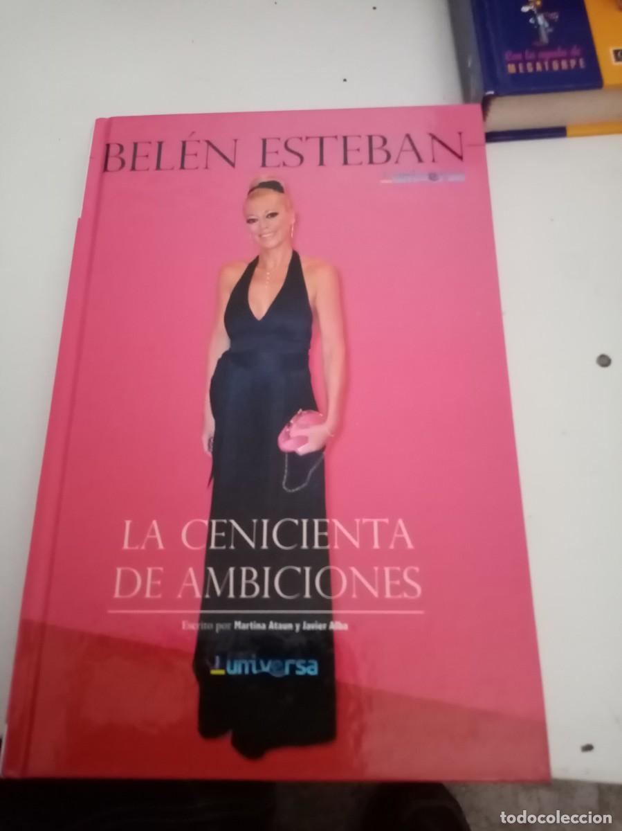 Libros de segunda mano: LA CENICIENTA DE AMBICIONES. BELEN ESTEBAN. EST4B4 - Foto 1
