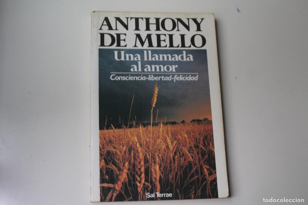Libros de segunda mano: UNA LLAMADA AL AMOR ANTHONY DE MELLO - Foto 1