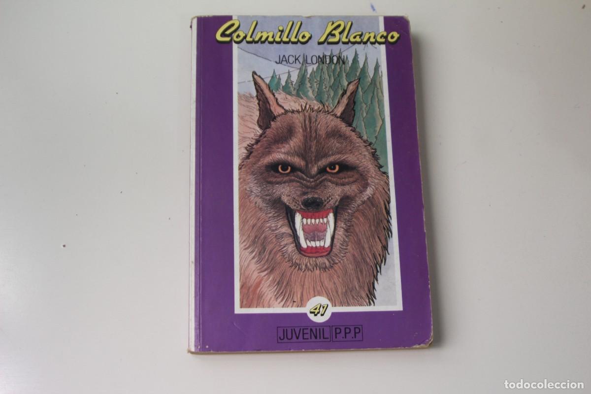 Libros de segunda mano: COLMILLO BLANCO JACK LONDON - Foto 1