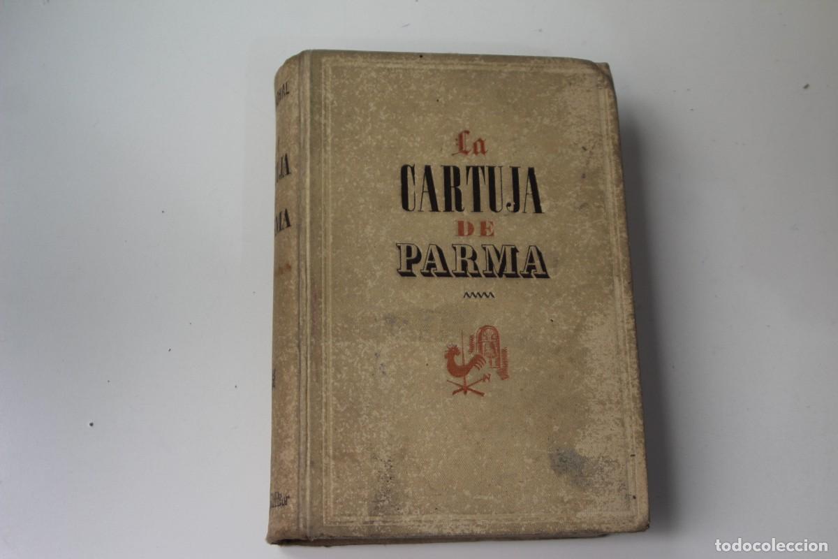 Libros de segunda mano: LA CARTUJA DE PARMA - Foto 1