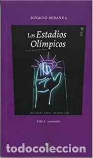 Libros de segunda mano: LOS ESTADIOS OL&Iacute;MPICOS Ignacio Miranda - Foto 1