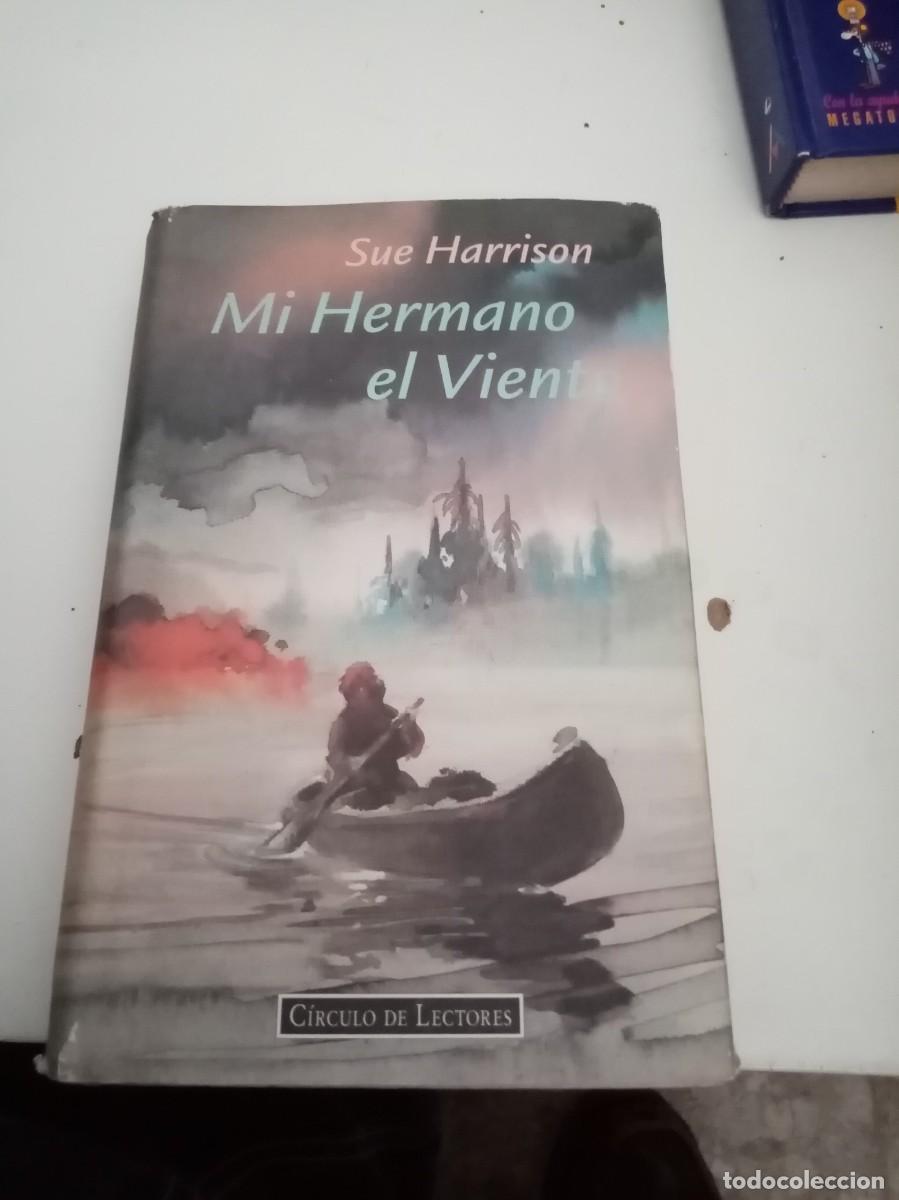 Libros de segunda mano: MI HERMANO EL VIENTO. SUE HARRISON EST5B2 - Foto 1