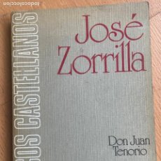 Libri di seconda mano: DON JUAN TENORIO, JOSE ZORRILLA, CLASICOS CASTELLANOS