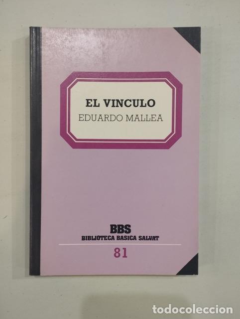 Libros de segunda mano: Eduardo Mallea - El v&iacute;nculo - Foto 1