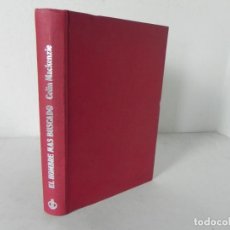 Libros de segunda mano: EL HOMBRE MÁS BUSCADO(COLIN MACKENZIE) EIT. POMAIRE-1975. Lote 399930619