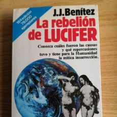 Libros de segunda mano: LA REBELION DE LUCIFER (J. J. BENITEZ). Lote 400016964