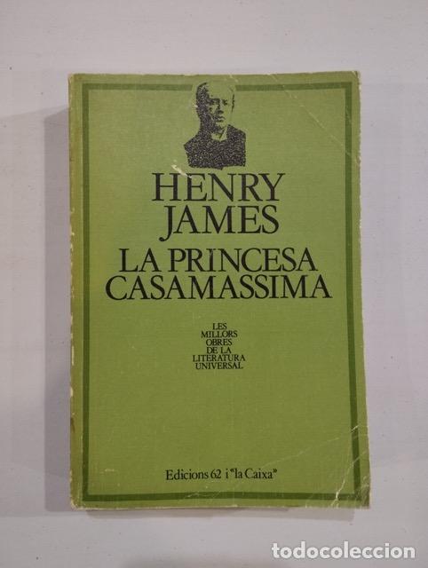 Libros de segunda mano: Henry James - La princesa Casamassima - Foto 1