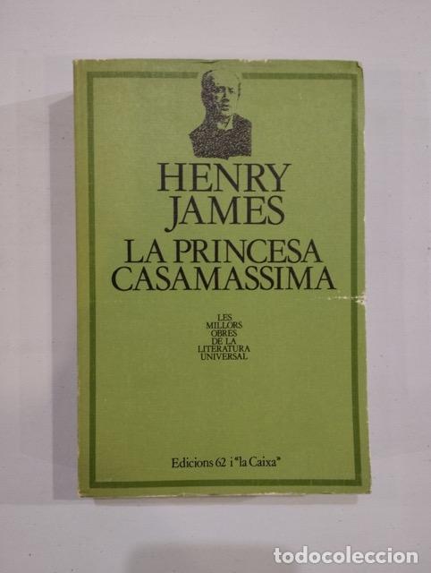 Libros de segunda mano: Henry James - La princesa Casamassima - Foto 1