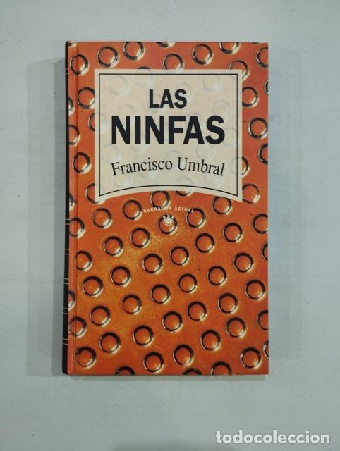 Libros de segunda mano: Francisco Umbral - Las ninfas - Foto 1