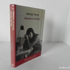 Libros de segunda mano: MIENTRAS VIVIMOS (MARUJA TORRES) PREMIO PLANETA 2000. Lote 400127939
