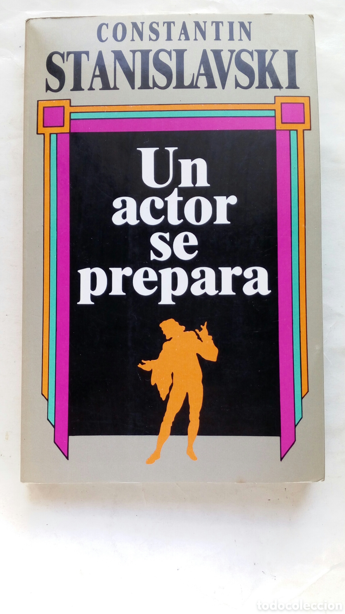 Libros de segunda mano: Un actor se prepara. Constantin Stanislavski. - Foto 1