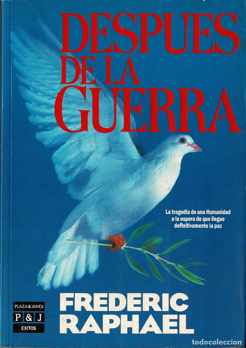 Libros de segunda mano: Despu&eacute;s De La Guerra - Frederic Raphael - Foto 1