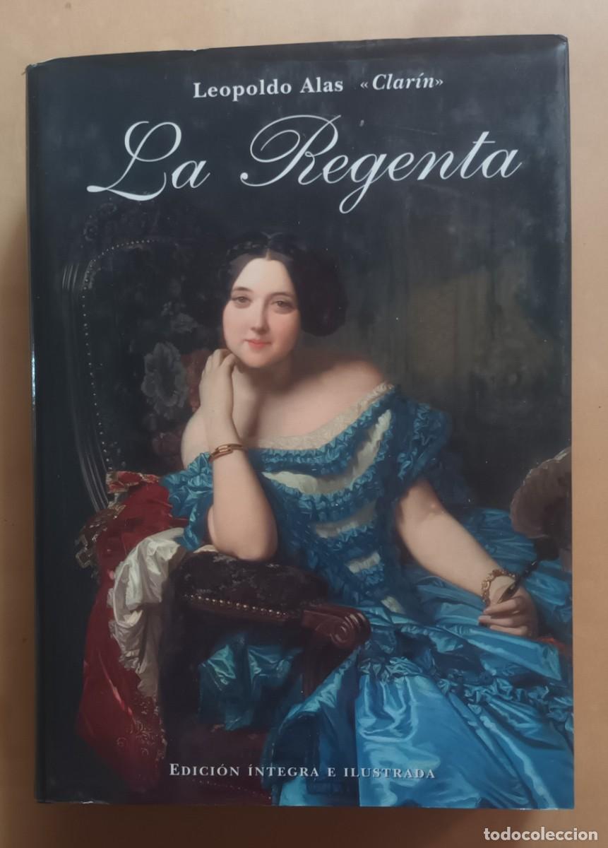 Livres d'occasion: LA REGENTA - LEOPOLDO ALAS CLARIN - EDICION INTEGRA E ILUSTRADA - ED. OPTIMA - 1996