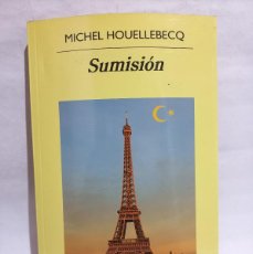 Libros de segunda mano: MICHEL HOUELLEBECQ - SUMISIÓN - 2015. Lote 400392404