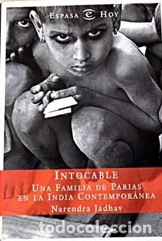 Libri di seconda mano: Intocable. Una familia de parias en la India contempor&aacute;nea (Narendra Jadhav)