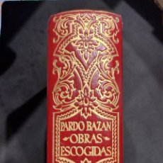 Libros de segunda mano: EMILIA PARDO BAZÁN. OBRAS ESCOGIDAS. AGUILAR. ENCUADERNACIÓN DE LUJO, 1943. Lote 400721399