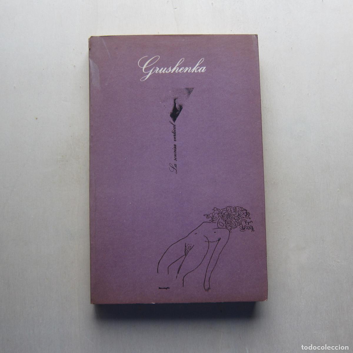Libros de segunda mano: GRUSHENKA (LA SONRISA VERTICAL) - Foto 1