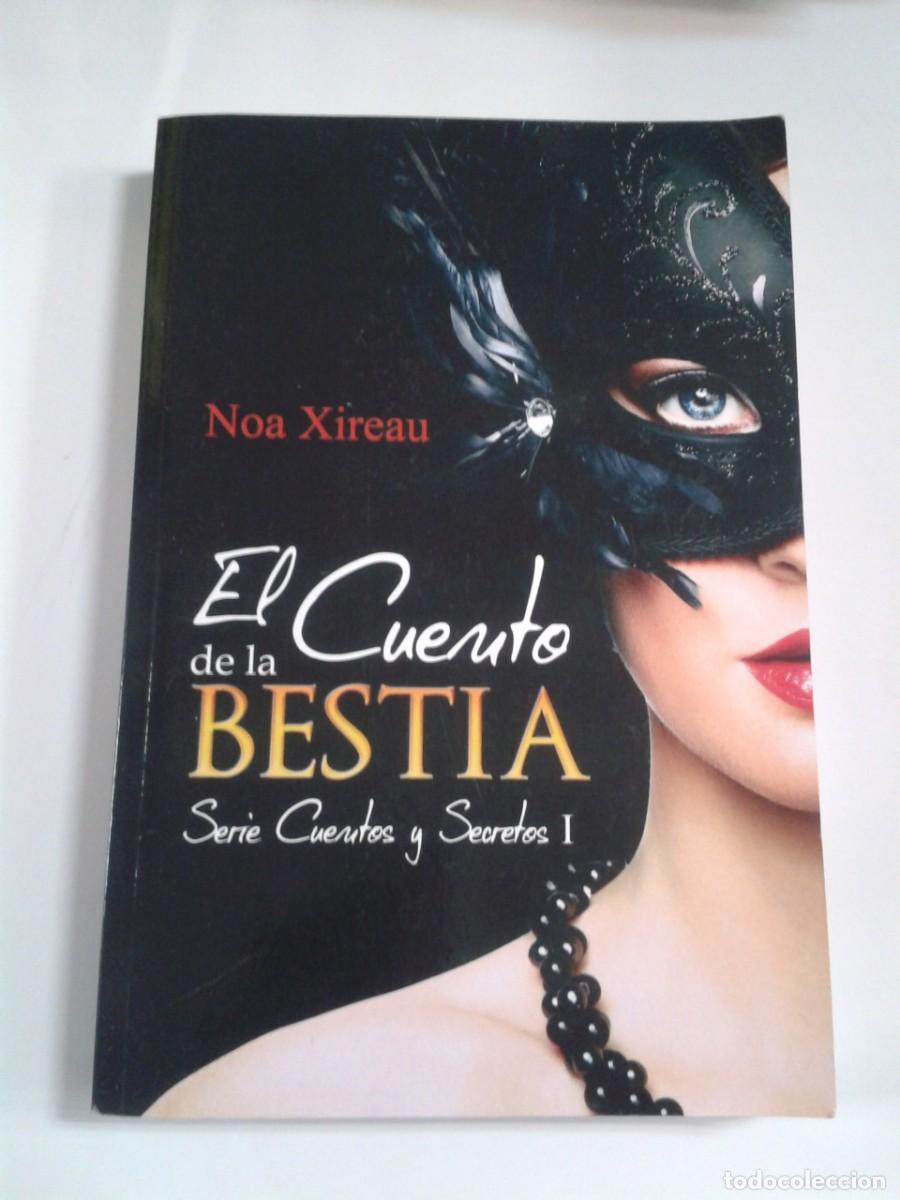 Libri di seconda mano: EL CUENTO DE LA BESTIA. NOA XIREAU