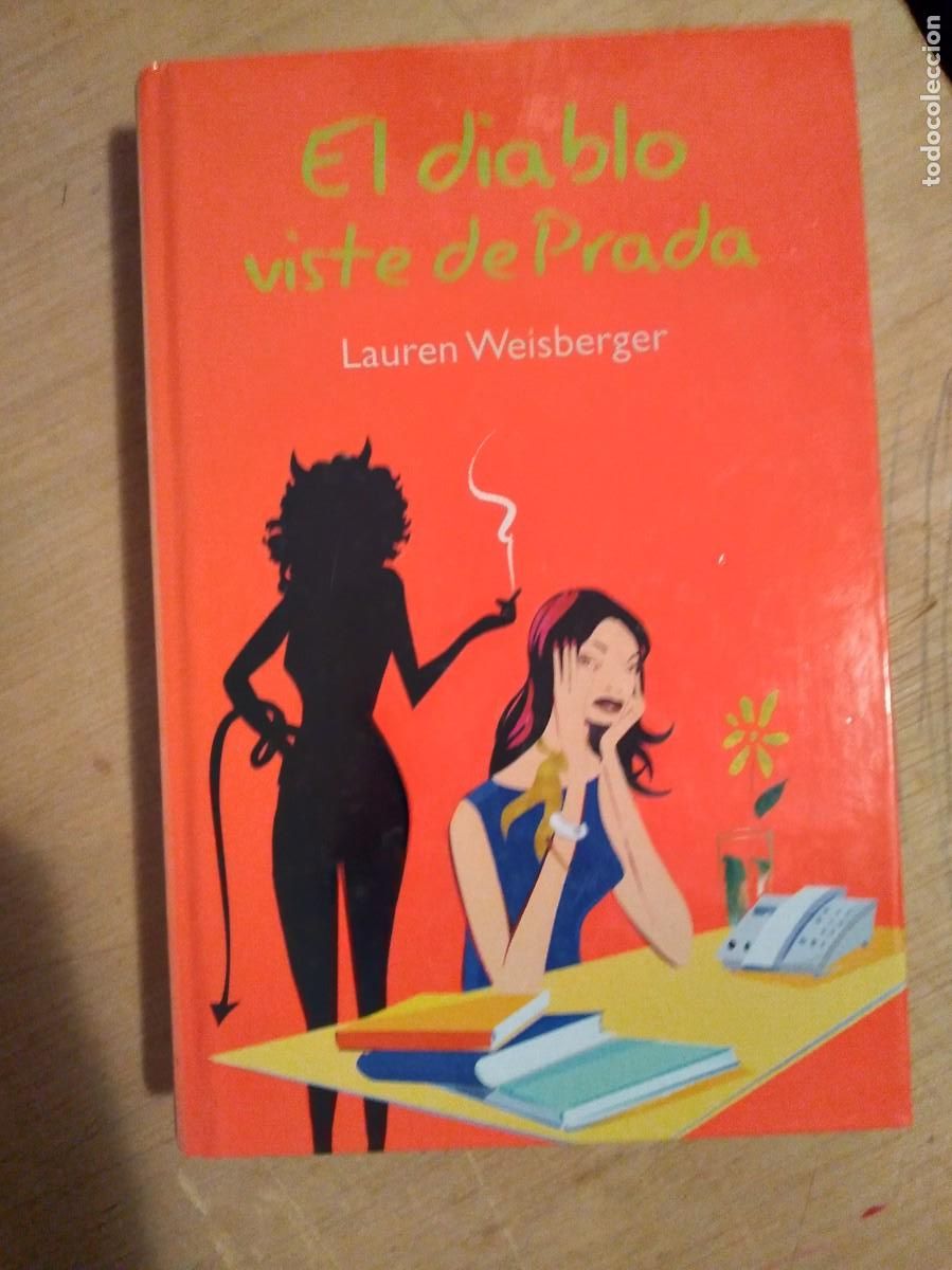 Libros de segunda mano: Lauren Weisberger-El Diablo Viste de prada-Libro-