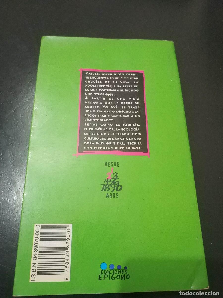 Libros de segunda mano: KATULA Y EL BISONTE BLANCO - Foto 3