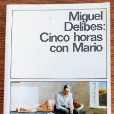 Libros de segunda mano: CINCO HORAS CON MARIO - MIGUEL DELIBES / DESTINOLIBRO 144. Lote 400925959