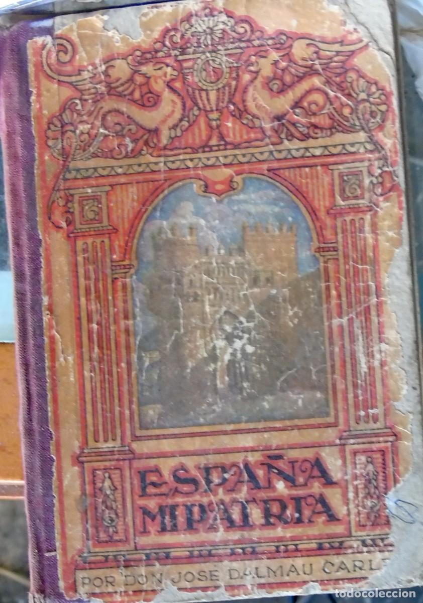 Libros de segunda mano: LIBRO ESPA&Ntilde;A MI PATRIA A&Ntilde;O 1948 - Foto 1