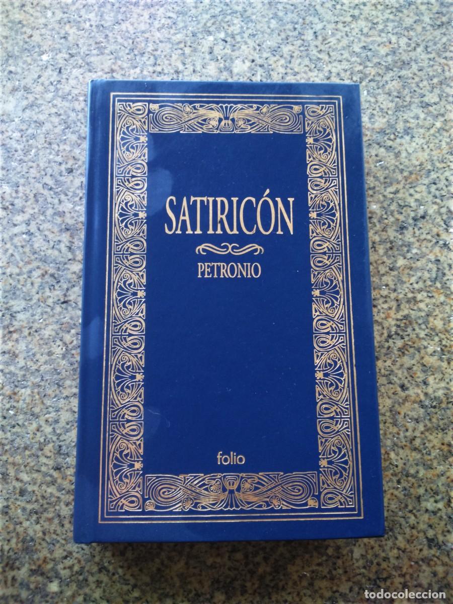 Libros de segunda mano: SATIRICON -- PETRONIO -- EDICIONES FOLIO 2002 -- - Foto 1
