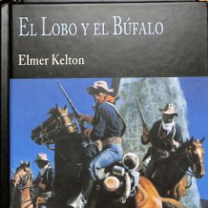 Libros de segunda mano: EL LOBO Y EL BÚFALO - KELTON, ELMER - VALDEMAR - FRONTERA. Lote 400978269