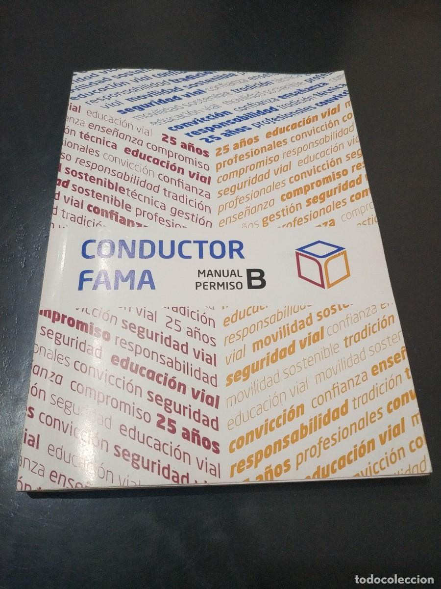 Libros de segunda mano: CONDUCTOR FAMA. MANUAL PERMISO B - Foto 1