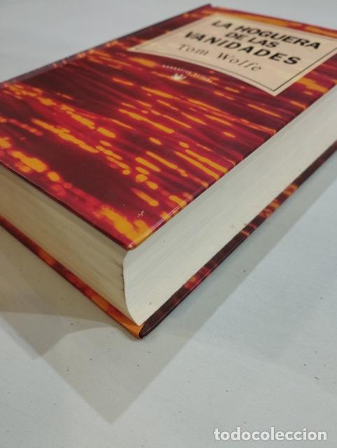 Libros de segunda mano: Tom Wolfe - La hoguera de las vanidades - Foto 2