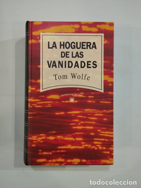 Libros de segunda mano: Tom Wolfe - La hoguera de las vanidades - Foto 1