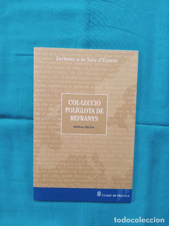 Libros de segunda mano: COL&middot;LECCI&Oacute; POL&Iacute;GLOTA DE REFRANYS - Ildefons Rul.lan