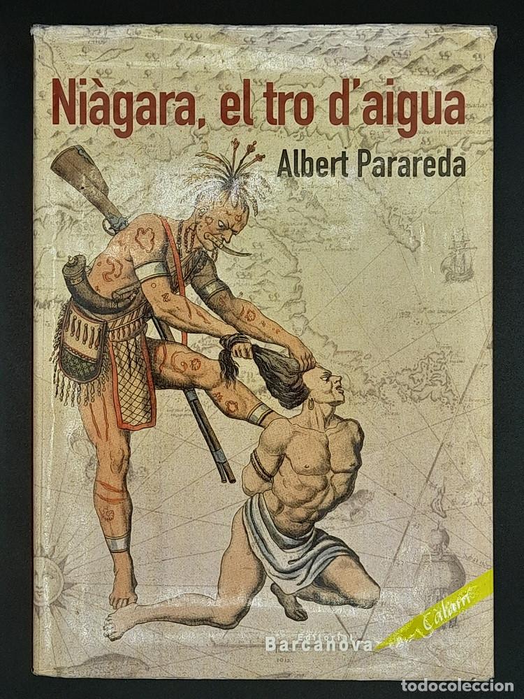 Libros de segunda mano: Ni&agrave;gara, el tro daigua - Albert Parareda, 2006 - Foto 1