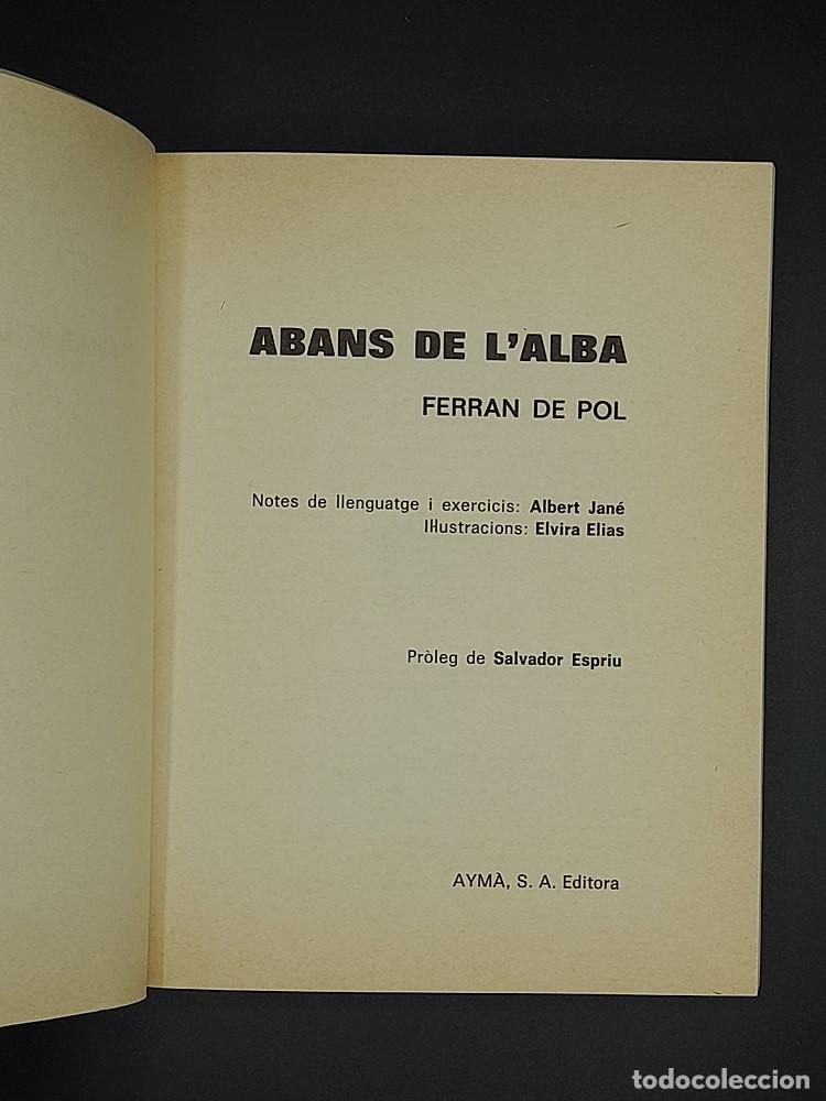 Libros de segunda mano: Abans de lalba - Ferran de Pol, 1982 - Foto 2