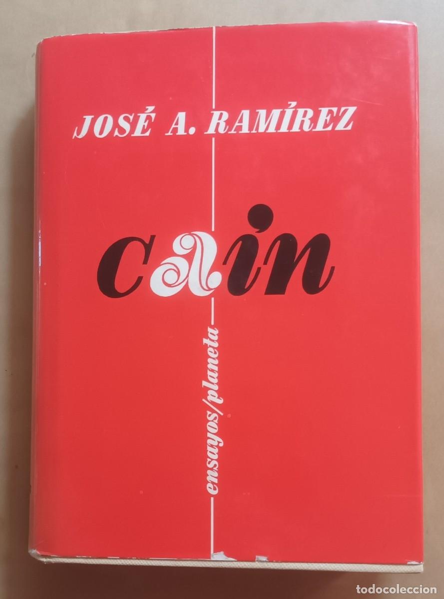 Libros de segunda mano: CAIN - JOSE A. RAMIREZ - PLANETA - 1965 - Foto 1