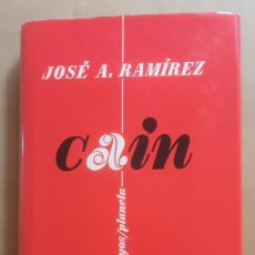 Libros de segunda mano: CAIN - JOSE A. RAMIREZ - PLANETA - 1965. Lote 401240069