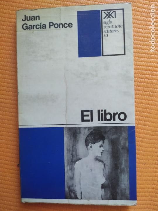 Libros de segunda mano: EL LIBRO JUAN GARCIA PONCE - Foto 1
