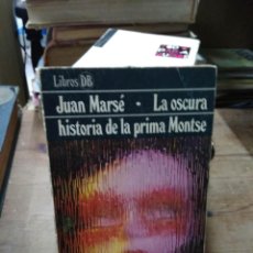 Libros de segunda mano: LA OSCURA HISTORIA DE LA PRIMA MONTSE. J. MARSÉ. L.8136-1250. Lote 401317854